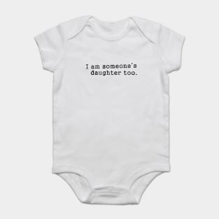 AOC - Someone's Daughter Too Baby Bodysuit